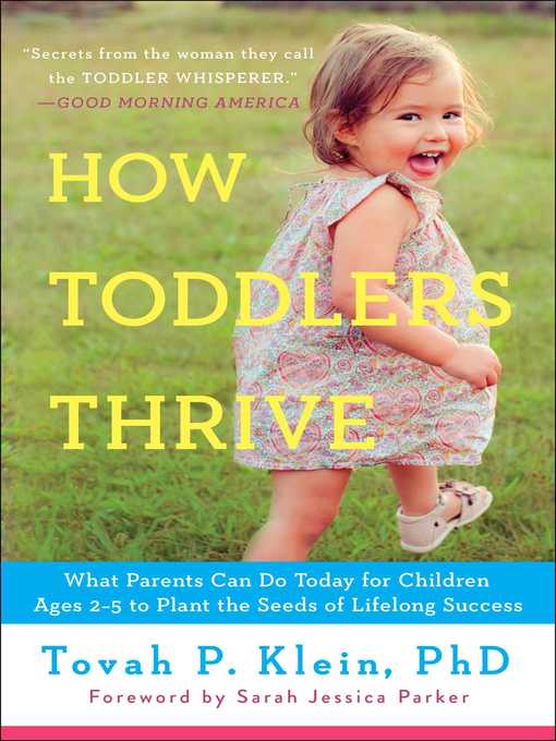 Title details for How Toddlers Thrive by Tovah P Klein - Wait list